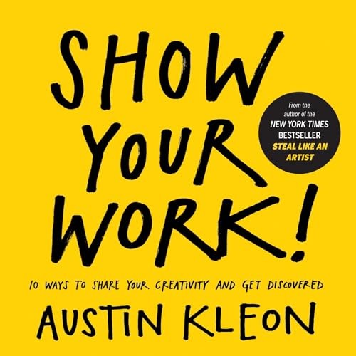 Show your work 10 things - your,