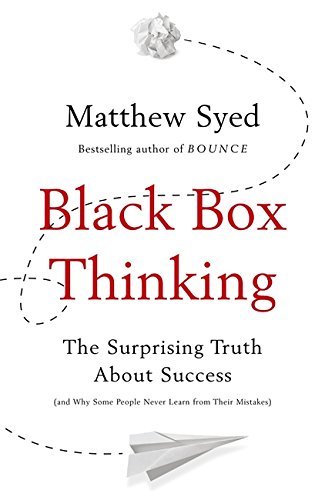 Black box thinking - box, thinking: