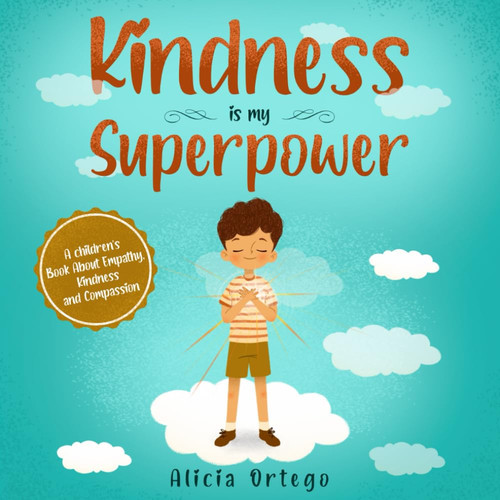 Kindness superpower a - is, superpower: