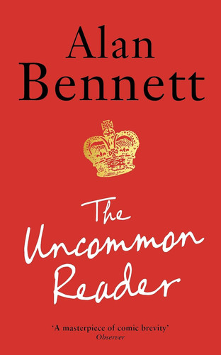 The uncommon reader - reader:, alan