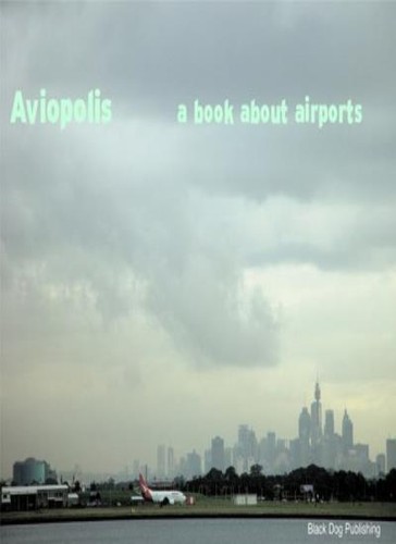 Aviopolis book about - aviopolis:,