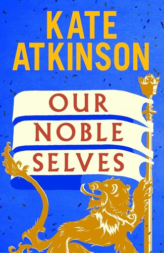 Kate atkinson our noble - atkinson,