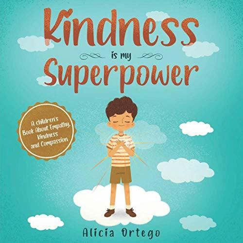 Kindness superpower a - is, my