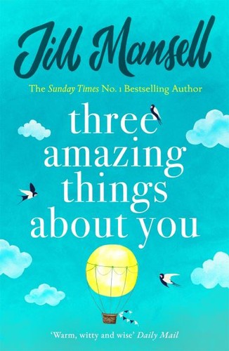 Three amazing things about you
